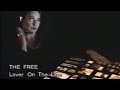 The Free - Lover On The Line 1994 