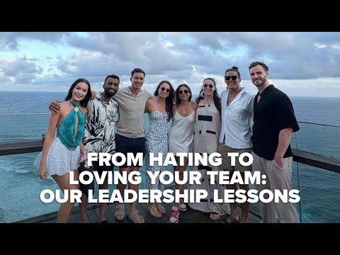 #283: From Hating to Loving Your Team: Our Leadership Lessons
