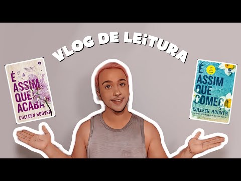 Muita Colleen Hoover nesse VLOG - É ASSIM QUE ACABA e É ASSIM QUE COMEÇA