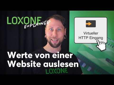 Loxone Explained: HTTP Eingänge – Werte von einer Webseite auslesen | 2021 [HD]