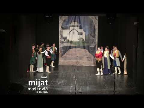 Stare igre iz moračko-rovačkog kraja / KUD M. Mašković / 13-. 06. '23.