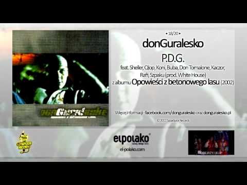 18. donGuralesko - P.D.G. feat. P.D.G. Ekipa (prod. White House)