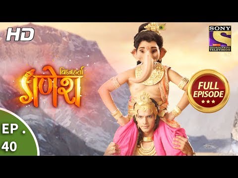 Vighnaharta Ganesh - विघ्नहर्ता गणेश - Ep 40 - Full Episode - 16th October, 2017