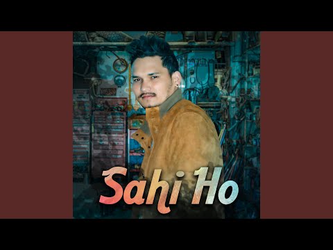 Sahi Ho