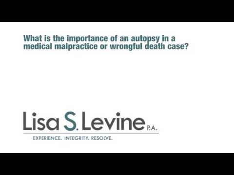 What is the importance of an autopsy in a medical malpractice or wrongful death case?