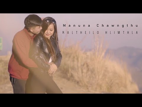 Manuna Chawngthu   Ral theilo hlimthla Official MV