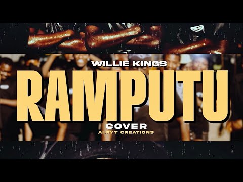 WILLIE KINGS - RAMPUTU (Visuals)