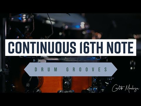 Continuous 16th Note Drum Grooves