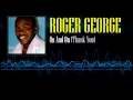 Download Roger George Mp3 Mp4 Full Download Roger George Mp3 Mp4 Full
