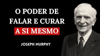 Suas palavras são mágicas – A LEI QUE CURA E CRIA | Joseph Murphy