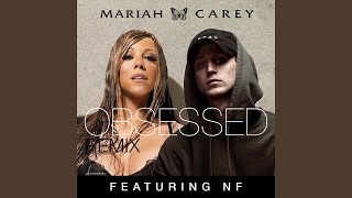 Mariah Carey ft. NF - Obsessed (Remix)