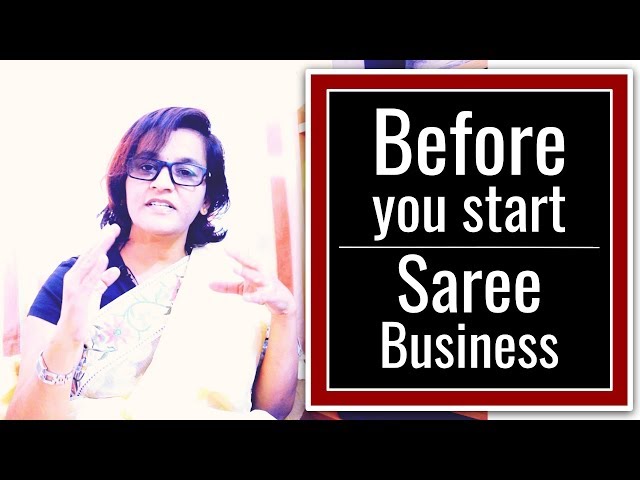 81 Before you start a Saree Business | Sarees are my passion
