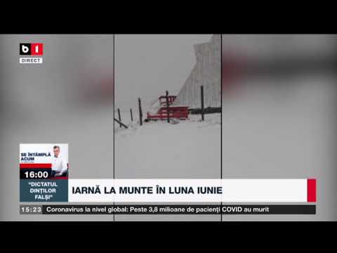 IMAGINI SPECTACULOASE - IARNA LA MUNTE IN LUNA IUNIE_Stiri B1_14 iunie 2021