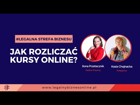 Jak rozliczać kursy online? - #Legalny Wywiad z księgową!