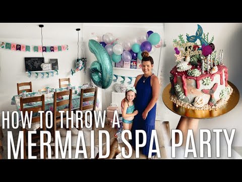 HOW TO THROW A MERMAID BIRTHDAY PARTY // MERMAID SPA PARTY PLANNING TIPS & HAUL