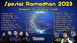 Download lagu Kumpulan 30 Lagu Religi Terbaik Ungu Vs ST 12 Spesial Ramadhan 2023 mp3