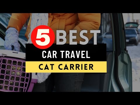 Best Cat Carrier 2022 🔶 Top 5 Best Cat Carrier for Long Distance Car Travel