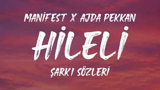manifest X Ajda Pekkan - Hileli (Şarkı Sözleri / Lyrics)