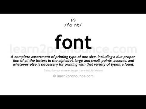 Pronunciation of Font | Definition of Font