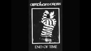 Abraham Cross - End Of Time (FULL ALBUM)