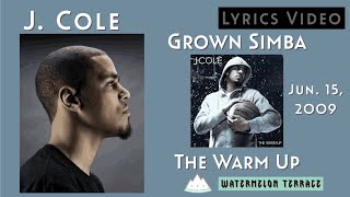 J. Cole - Grown Simba | Lyrics Video | The Warm Up | 2009 | (109)