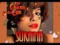 SUKAINA - LAS CHICAS DEL CAN