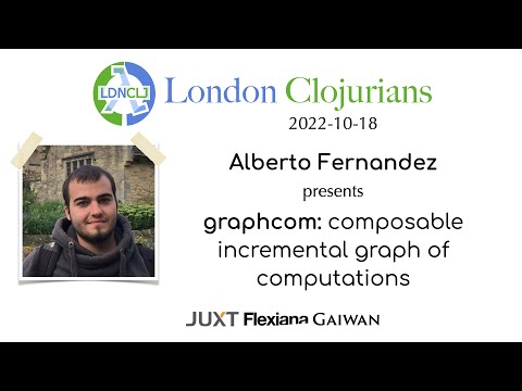 Graphcom: composable incremental graph of computations (by Alberto Fernandez)