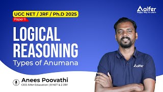 Types of Anumana| Logical Reasoning for #UGC #net | Anees Poovathi (8 NET, 2 JRF) |AIFER#paper1