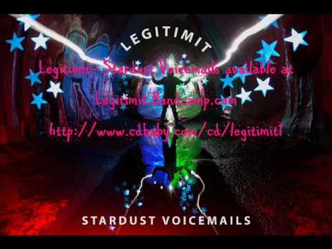 Legitimit Stardust Voicemails Intro