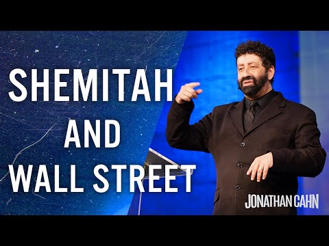 Shemitah In The Present Day Of Wall Street  | Jonathan Cahn Sermon