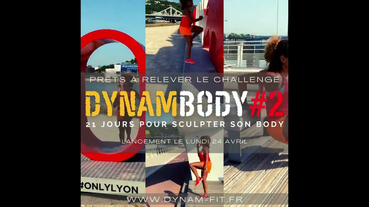#dynambody21 EDITION#2 -DU 24 AVRIL AU 14 MAI 2023- #DYNAMFIT69 #programmesportif #bodysculpting