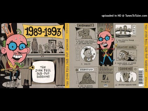 1989-1993 The John Peel Sub-Pop Sessions (Full Album)