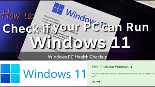How to: Check if your PC can run Windows 11