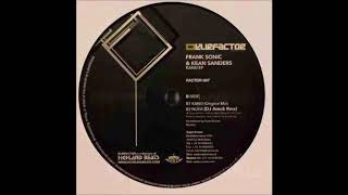 Frank Sonic & Kean Sanders - Kanu (B1) [FACTOR 007]