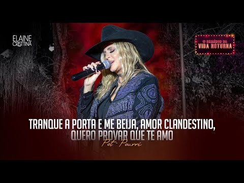 ELAINE CRISTTINA - TRANQUE A PORTA E ME BEIJA/ AMOR CLANDESTINO/ QUERO PROVAR QUE TE AMO - COVER