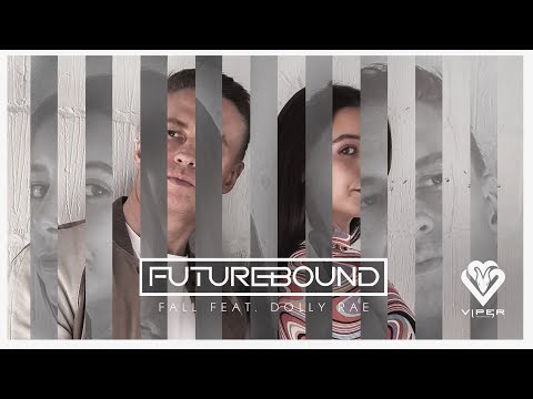 Futurebound - Fall ft. Dolly Rae (Official Music Video)