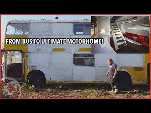 Converting a double decker bus into a MotorHome