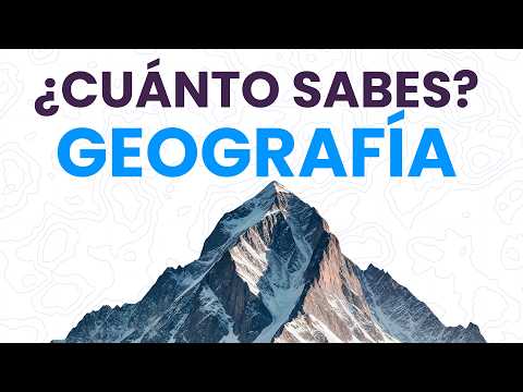 ¿Cuánto Sabes de GEOGRAFÍA? 🗺️🤓 - 50 Preguntas BÁSICAS de Geografía - Examen Con Opciones 😉