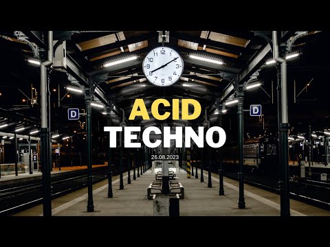 Acid Techno - DJ Set - 26.08.2023