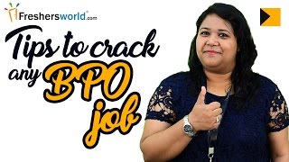 Tips to crack any BPO Job – Sample Questions, Interview rounds, Interview tips