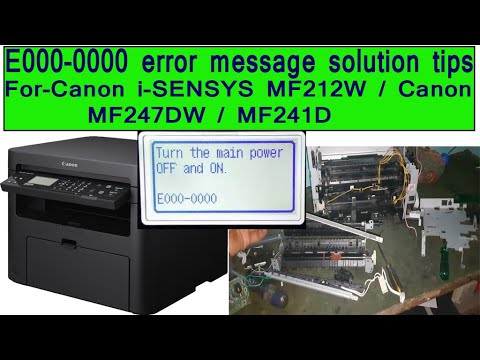 How to fix E000-0000 Error in Canon i-SENSYS MF212w printer /Canon Mf-241d / Canon MF 247D