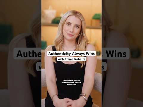 Authenticity Always Wins with Emma Roberts