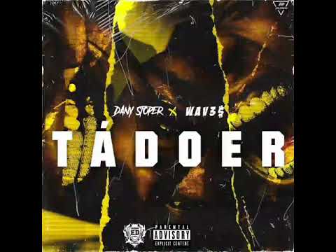Dany Stoper Ft. WAV3$ - Tá Doer (Prod. Filipe Djeey)