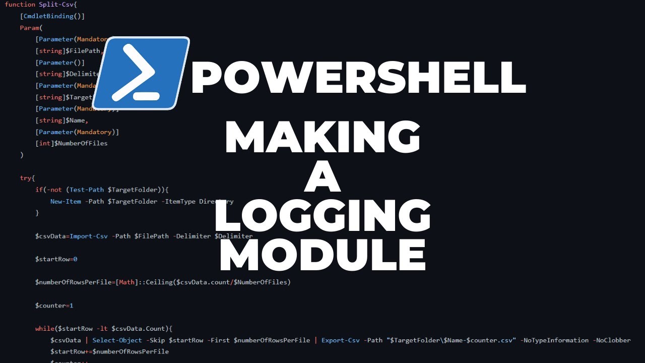 PowerShell Tutorial : Making a Logging Module