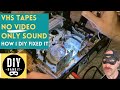 ️ VHS Tapes Have SOUND ONLY BUT NO VIDEO On Playback How To DIY Fix Clean Your VCR Heads
