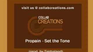 Propain - Set the Tone (prod. by Timbaland)