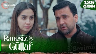 Rangsiz gullar 125-qism (milliy serial) | Ранги гуллар 125-қисм (миллий сериал)