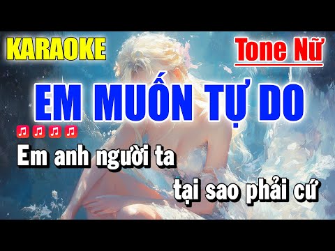 [ Karaoke ] Em Muốn Tự Do Tone Nữ | Du Uyên x Thưởng | Karaoke Thanh Duy