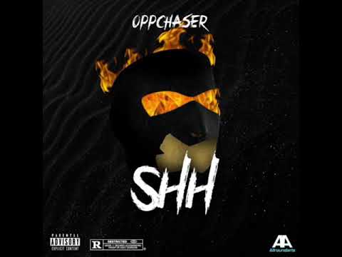 Oppchaser - Shh (Official Audio) | USC