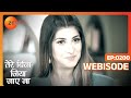 Tere Bina Jiya Jaye Naa - Hindi Thriller TV Serial - Webisode - Avinesh Rekhi,Anjali Tatrari Zee TV